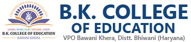 B.K. College of Education, Bhiwani